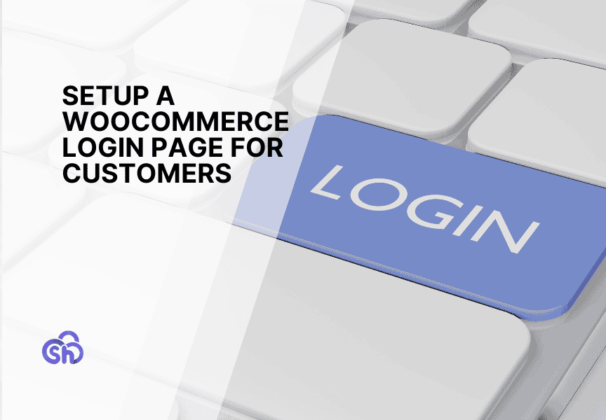 Setup A Woocommerce Login Page For Your Customers