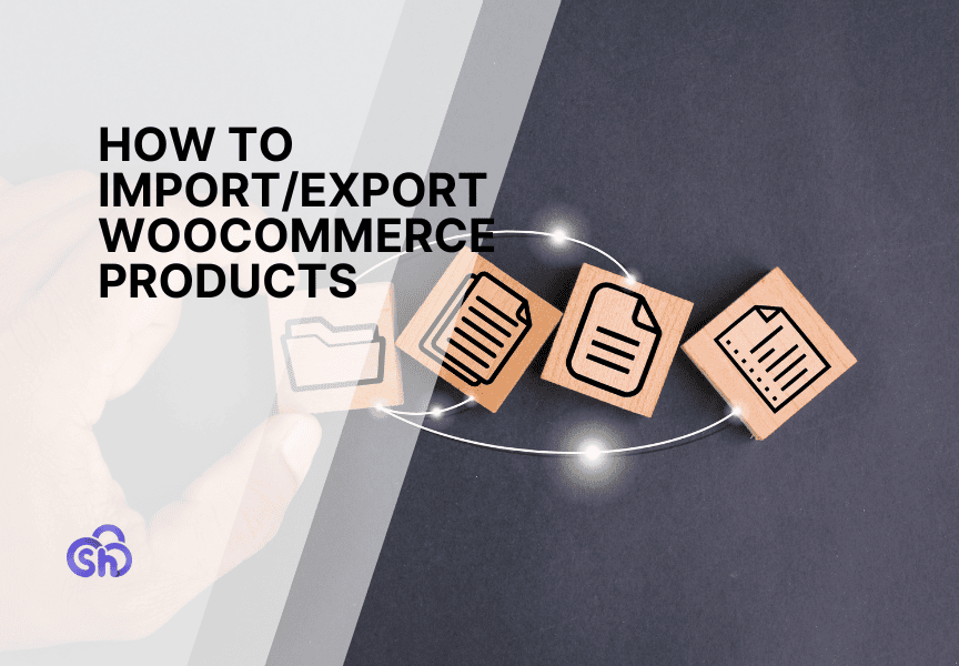 How To Import Export Woocommerce Products