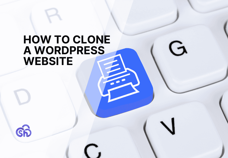 How To Clone A Wordpress Website Guide