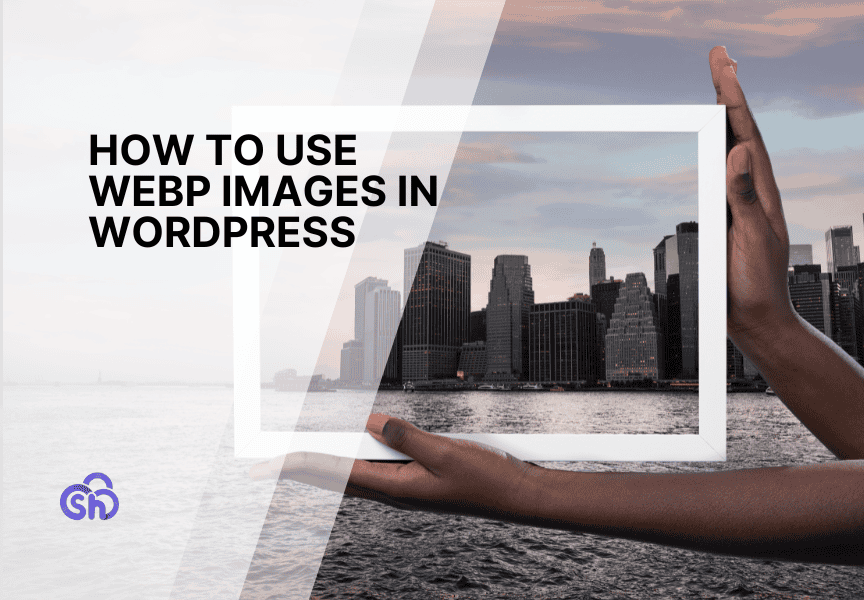 How To Use Webp Images In Wordpress