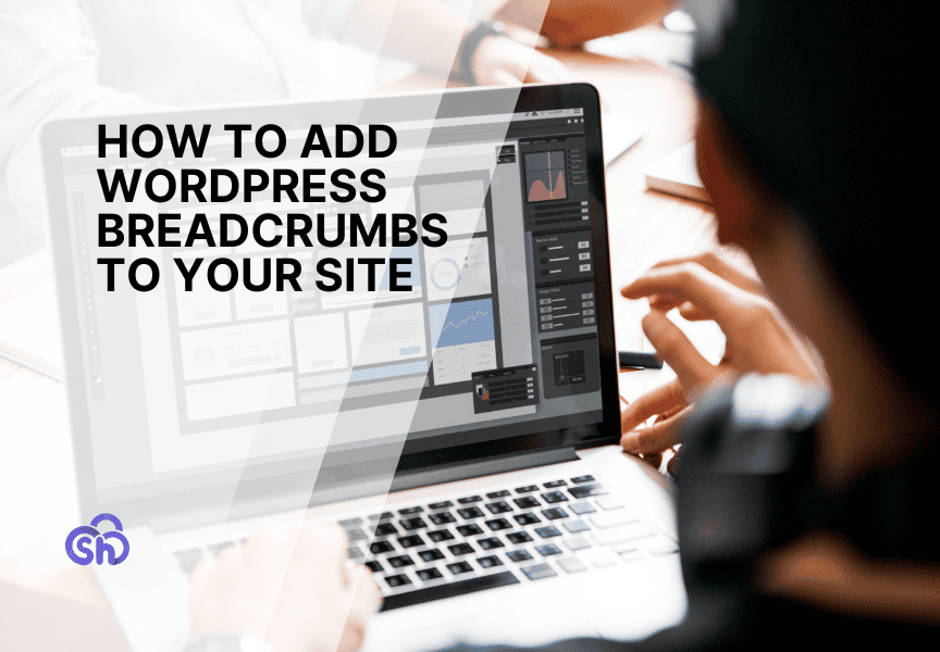 How To Add Wordpress Breadcrumbs Guide