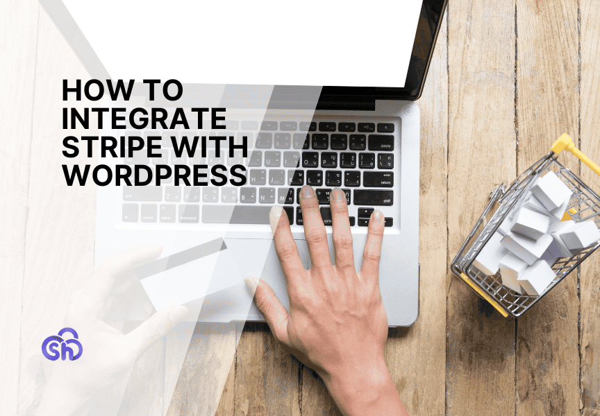 How To Integrate Stripe With Wordpress Guide