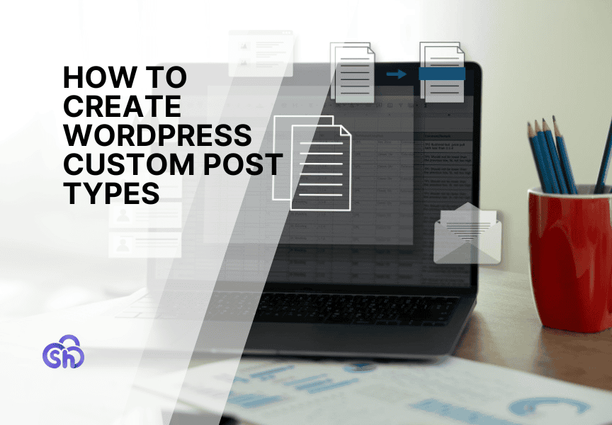 How to Create WordPress Custom Post Types (2 Easy Methods)