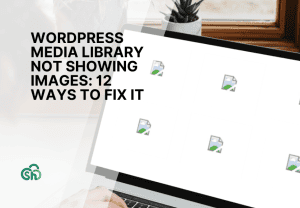 Wordpress Media Library Not Showing Images Guide