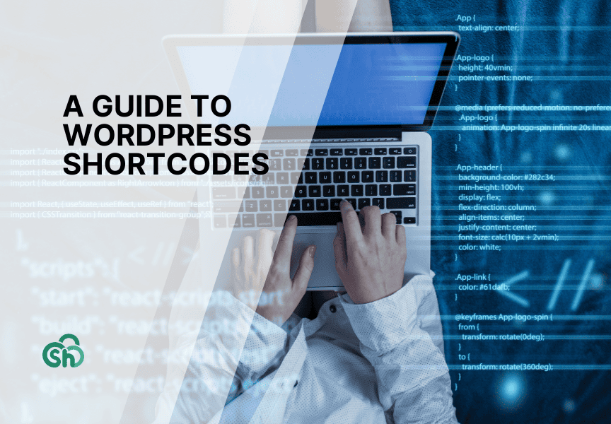 A Guide to WordPress Shortcodes (How to Create and Use Them)
