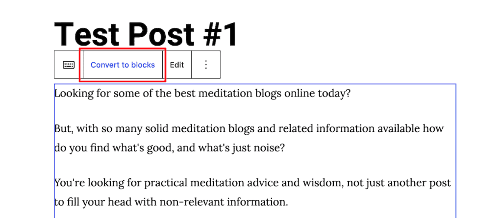Classic To Block Editor WordPress Convert To Blocks Button